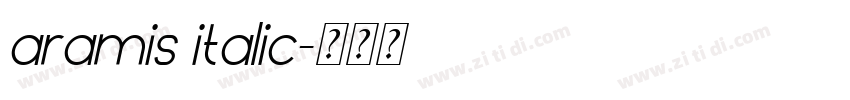 aramis italic字体转换